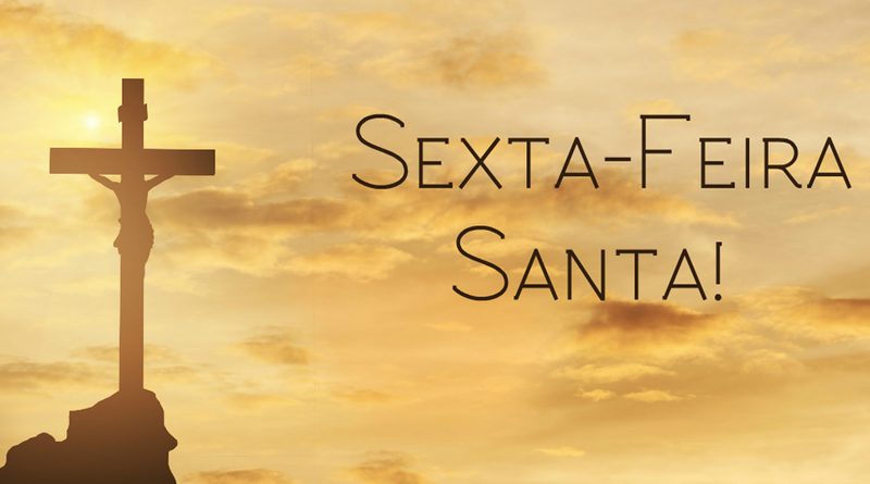 Featured image of post Imagens Sexta Feira Santa - História, factos, top tweets e coisas a fazer.
